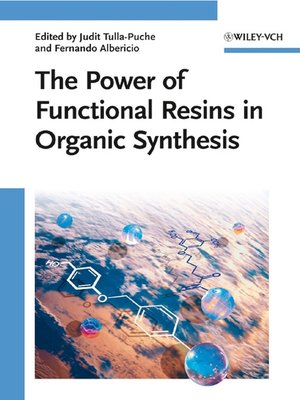cover image of The Power of Functional Resins in Organic Synthesis